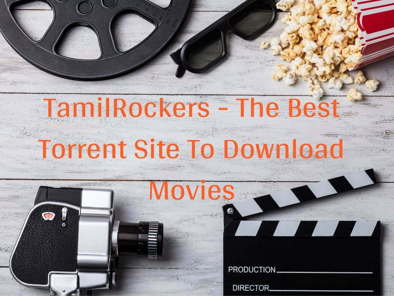 TamilRockers The Best Torrent Site to Download Movies Learn